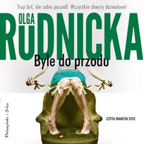 Byle do przodu - audiobook