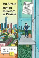 Byłem kurierem w Pekinie - ebook MOBI Anyan Hu