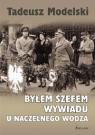 Byłem szefem wywiadu u naczelnego wodza