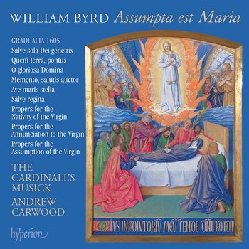 Byrd: Assumpta est Maria & Other Sacred Music - The Cardinall's Musick, Andrew Carwood