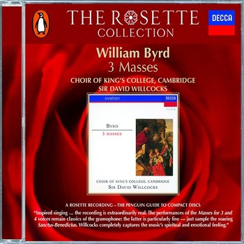 Byrd: Masses for Three, Four and Five Voices - Choir of King's College, Cambridge, Sir David Willcocks