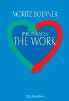 Byron Katies The Work Borner Moritz