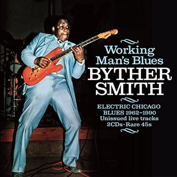 Byther Smith-Working Man's Blues - Various Artists