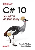 C# 10. Leksykon kieszonkowy - ebook epub Albahari Ben, Albahari Joseph