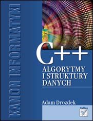 C++. Algorytmy i struktury danych - Drozdek Adam