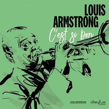 C'est Si Bon - Louis Armstrong