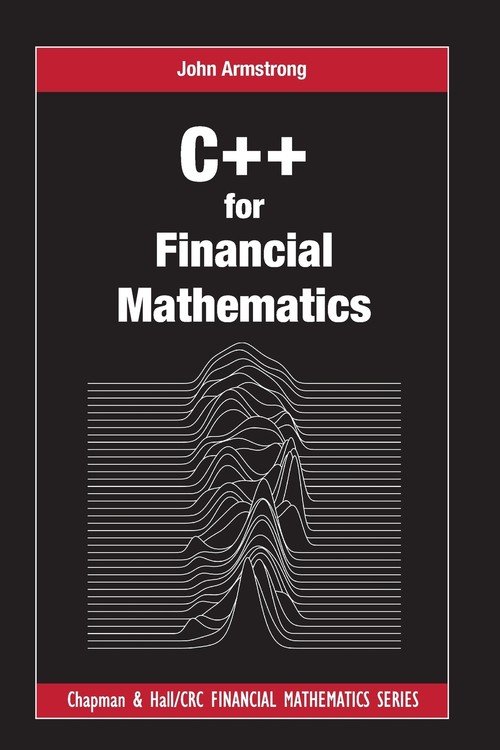 C++ for Financial Mathematics - W opisie | Książka w Empik