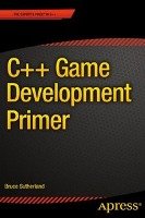 C++ Game Development Primer - Sutherland Bruce