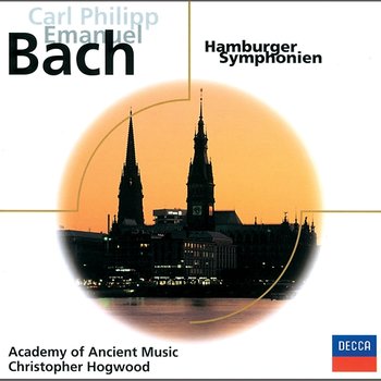 C.P.E. Bach: Hamburger Sinfonien Wq182 - Academy of Ancient Music, Christopher Hogwood