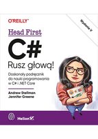 C#. Rusz głową! Stellman Andrew, Greene Jennifer
