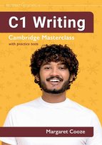 C1 Writing | Cambridge Masterclass with practice tests Margaret Cooze