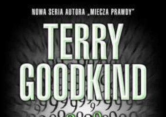 Najnowsza powieść Terry’ego Goodkinda