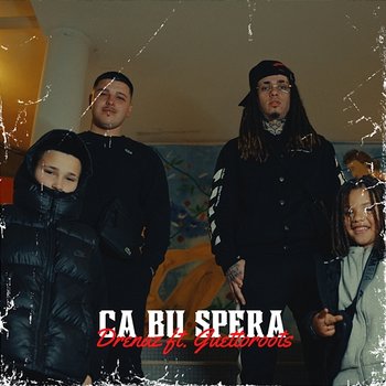 Ca Bu Spera - DreNaz feat. Guettoroots