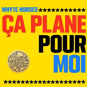 Ça Plane Pour Moi - Whyte Horses