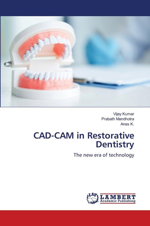 CAD-CAM in Restorative Dentistry - W opisie | Książka w Empik