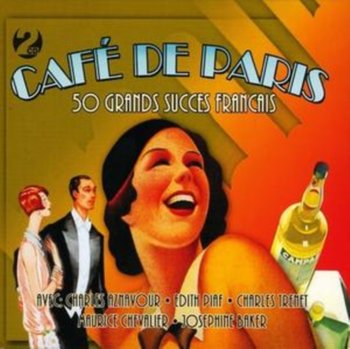 Cafe De Paris - Edith Piaf, Aznavour Charles, Montand Yves, Brassens Georges, Reinhardt Django, Chevalier Maurice