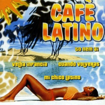 Cafe' Latino - Various Artists