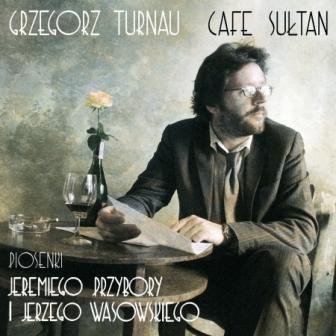 Cafe Sultan - Turnau Grzegorz