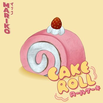 Cake Roll - Mariko