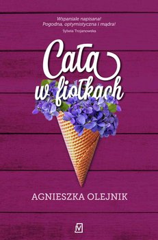 Cała w fiołkach - Olejnik Agnieszka