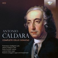 Caldara: Complete Cello Sonatas Galligioni Francesco