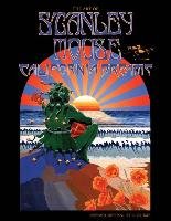 California Dreams Art of Stanley Mouse California Dreams: The Art