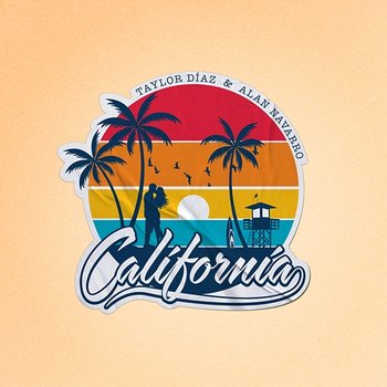 California - Taylor Díaz, Alan Navarro