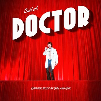 Call A Doctor - Girl and Girl