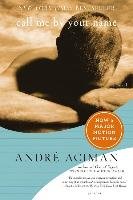 Call Me by Your Name - Aciman Andre