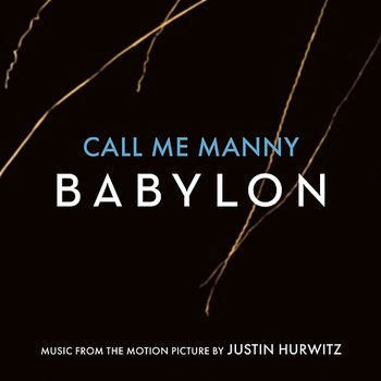 Call Me Manny - Justin Hurwitz