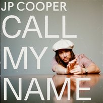 Call My Name JP Cooper