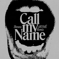 Call My Name Shouse