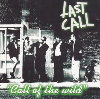 Call Of The Wild - Last Call
