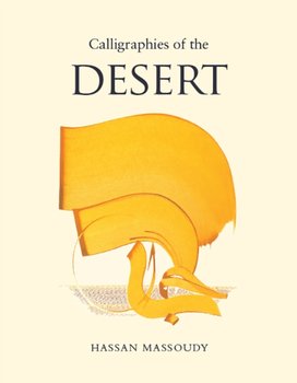 Calligraphies of the Desert - Opracowanie zbiorowe