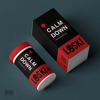 Calm Down - Loski