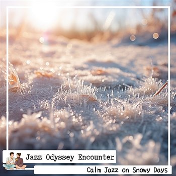 Calm Jazz on Snowy Days - Jazz Odyssey Encounter