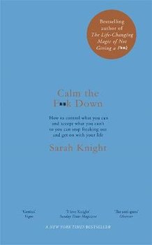 Calm the F**k Down - Knight Sarah