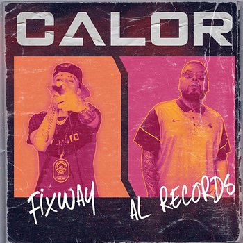 Calor - Fixway, Al Records