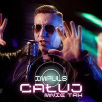 Całuj Mnie Tak Impuls