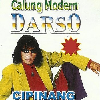 Calung Modern (Cipinang) - Darso