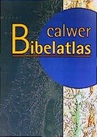 Calwer Bibelatlas - Zwickel Wolfgang