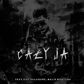 Cały ja - ADM feat. Kaz Bałagane, Malik Montana