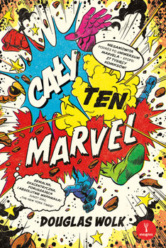 Cały ten Marvel - Douglas Wolk