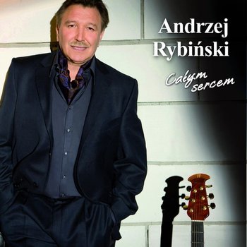 Całym Sercem - Rybiński Andrzej
