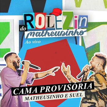 Cama Provisória - Matheusinho, Suel