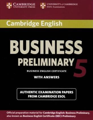 Cambridge BEC Preliminary 5. Student's Book With Answers - Klett ...