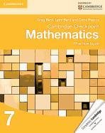 Cambridge Checkpoint Mathematics Practice Book 7 - Byrd Greg
