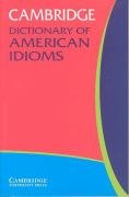 Cambridge Dictionary of American Idioms - Opracowanie zbiorowe