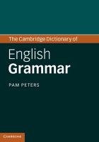Cambridge Dictionary of English Grammar Peters Pam
