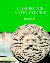 Cambridge Latin Course Book 3 Cambridge University Pr.